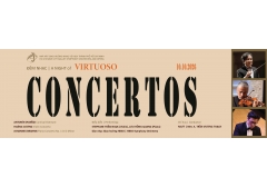 ĐÊM NHẠC VIRTUOSO CONCERTOS